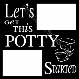 Let's Gets This Potty Started